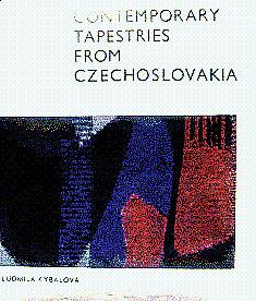 Imagen del vendedor de Contemporary Tapestries from Czechoslovakia a la venta por LEFT COAST BOOKS