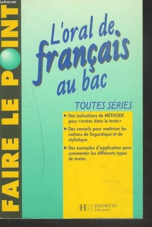 Seller image for L'ORAL DE FRANCAIS AU BAC. TOUTES SERIES. for sale by Le-Livre