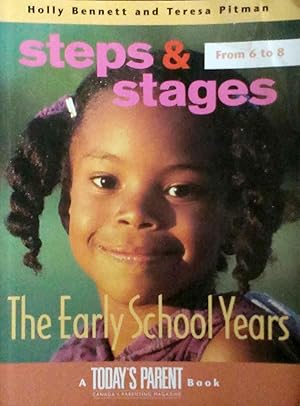Steps & Stages : The Early School Years