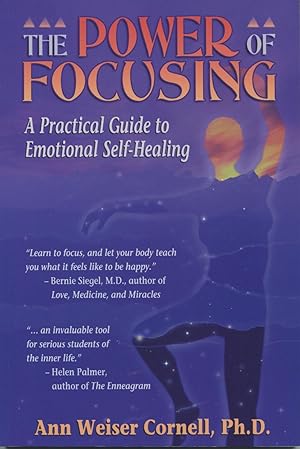 Bild des Verkufers fr The Power of Focusing: A Practical Guide to Emotional Self-Healing zum Verkauf von Kenneth A. Himber
