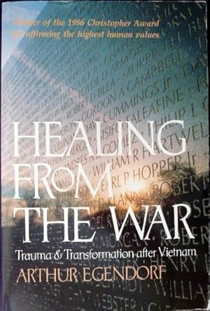 Healing from the War: Trauma and Transformation After Vietnam