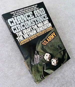 Chance and Circumstance: The Draft, the War, and the Vietnam Generation