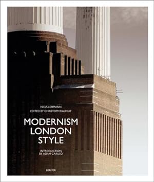 Imagen del vendedor de Modernism London Style a la venta por BuchWeltWeit Ludwig Meier e.K.