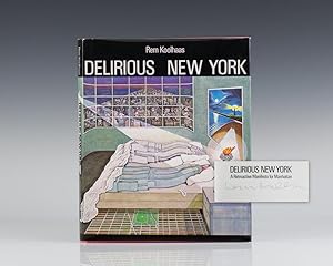 Delirious New York. A Retroactive Manifesto for Manhattan.