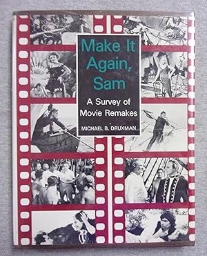 Seller image for Make it Again, Sam: A Survey of Movie Remarks for sale by Book Nook