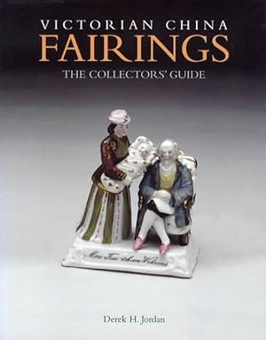 Victorian China Fairings The Collectors Guide