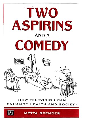 Seller image for Two Aspirins and a Comedy How Television Can Enhance Health and Society for sale by Riverwash Books (IOBA)