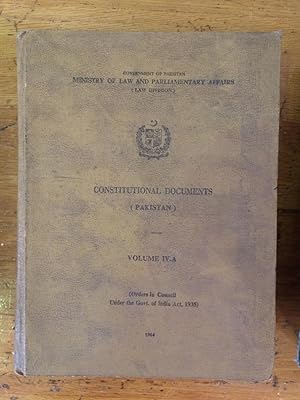 Seller image for Constitutional Documents (Pakistan) v. 4A. Orders in council under the Govt. of India Act, 1935 -- for sale by Arthur Probsthain