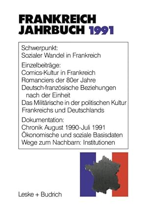 Bild des Verkufers fr Frankreich- Jahrbuch 1991. Politik, Wirtschaft, Gesellschaft, Geschichte, Kultur. zum Verkauf von Antiquariat Thomas Haker GmbH & Co. KG