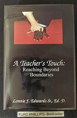 A Teacher's Touch: Reaching Beyond Boundaries (Signed Copy)