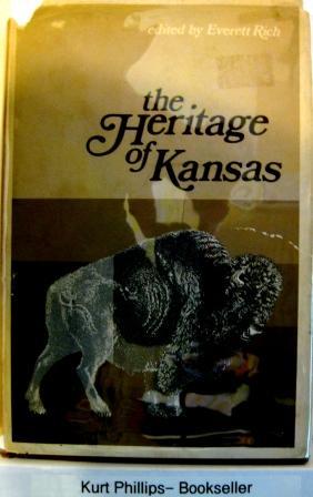 The Heritage of Kansas: Selected Commentaries on Past Times