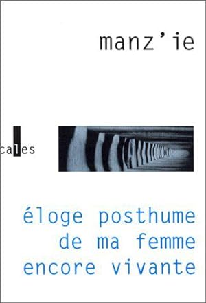 Seller image for Eloge posthume de ma femme encore vivante for sale by JLG_livres anciens et modernes