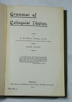 Grammar of colloquial Tibetan. Second edition. Calcutta, The Bengal Secretariat Book Depot, 1919.