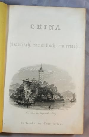 China; historisch, romantisch, malerisch. Carlsruhe, im Kunst-Verlag, [1843-44].