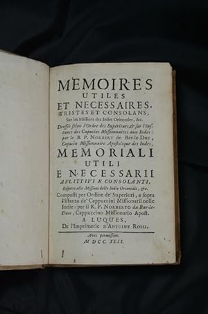 Memoires utiles et necessaires, tristes et consolans, sur les missions des Indes Orientales, &c. ...