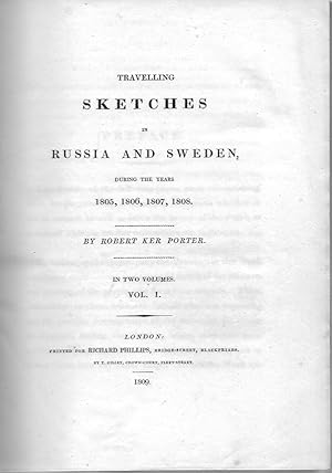 Travelling Sketches in Russia and Sweden, during the Years 1805, 1806, 1807, 1808. Two volumes in...