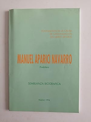 Manuel Aparici Navarro, Presbítero : semblanza biográfica