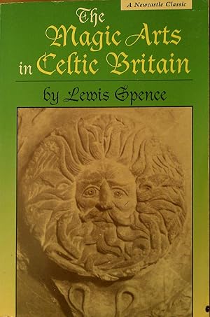 Imagen del vendedor de The Magic Arts in Celtic Britain a la venta por Banfield House Booksellers