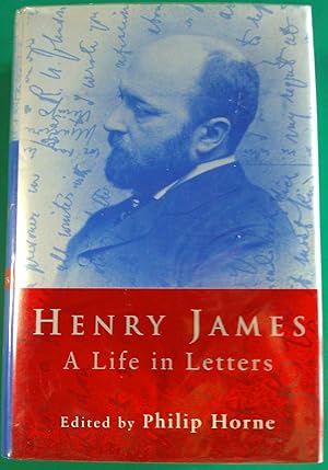 Image du vendeur pour Henry James: A Life in Letters mis en vente par Banfield House Booksellers