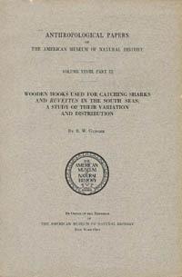 WOODEN HOOKS USED FOR CATCHING SHARKS AND RUVETTUS IN THE SOUTH SEAS; A STUDY OF THEIR VARIATION ...