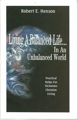 Living A Balanced Life. In An Unbalanced World