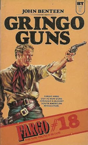 Gringo Guns (Fargo #18)