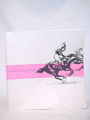 Image du vendeur pour The Flamingo Ball 1969 mis en vente par Princeton Antiques Bookshop