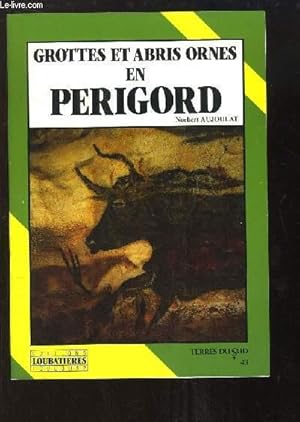 Immagine del venditore per Grottes et Abris orns en Prigord. venduto da Le-Livre