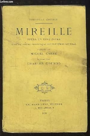 Bild des Verkufers fr Mireille. Opra en 5 actes tir du pome provenal de Frdric Mistral. zum Verkauf von Le-Livre