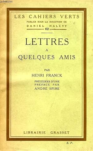 Bild des Verkufers fr LETTRES A QUELQUES AMIS zum Verkauf von Le-Livre