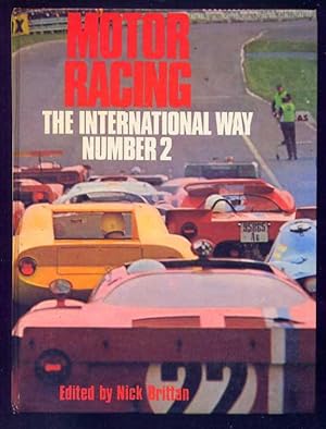 Seller image for MOTOR RACING THE INTERNATIONAL WAY NUMBER 2 for sale by Roger Godden
