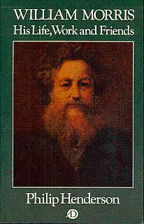 Immagine del venditore per William Morris: His Life, Work and Friends venduto da LEFT COAST BOOKS