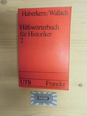 Seller image for Hilfwrterbuch fr Historiker, Mittelalter und Neuzeit: Zweiter Teil: L-Z. for sale by Druckwaren Antiquariat