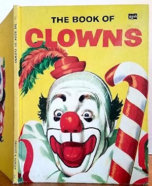 Seller image for THE BOOK OF CLOWNS for sale by MARIE BOTTINI, BOOKSELLER