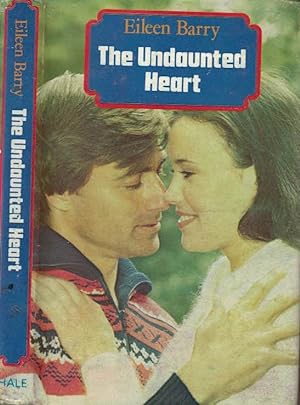 Seller image for The Undaunted Heart for sale by Barter Books Ltd