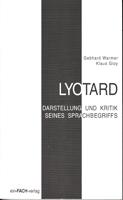 Bild des Verkufers fr Lyotard - Darstellung und Kritik seines Sprachbegriffs zum Verkauf von Der Ziegelbrenner - Medienversand