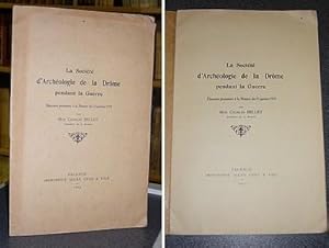 La Société d'Archéologie de la Drôme pendant la guerre. Discours prononcé à la séance du 21 janvi...