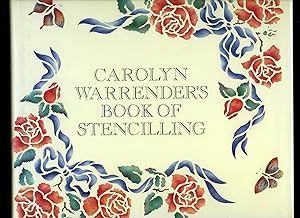 Imagen del vendedor de Carolyn Warrender's Book of Stencilling a la venta por Little Stour Books PBFA Member