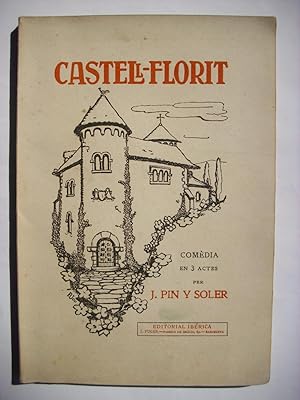 Castell-Florit : comèdia en 3 actes