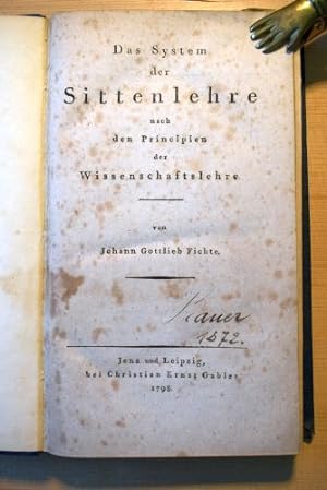 Seller image for Das System der Sittenlehre nach den Principien der Wissenschaftslehre. EA. for sale by Antiquariat am Moritzberg