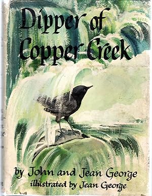 Seller image for Dipper Of Copper Creek for sale by Dorley House Books, Inc.