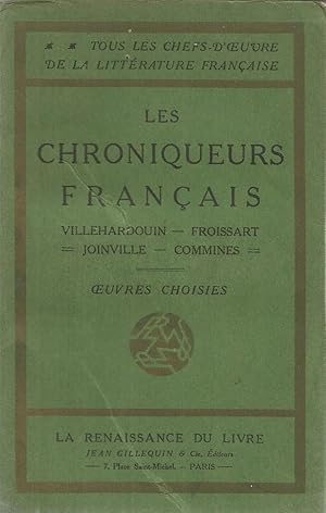 Seller image for Les chroniqueurs Franais - Oeuvres choisies for sale by Joie de Livre