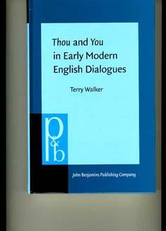 Thou and You in Early Modern English Dialogues