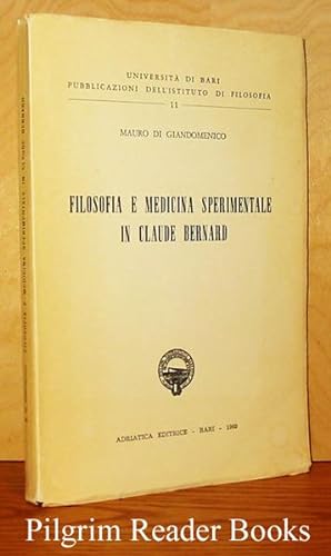 Filosofia e Medicina Sperimentale in Claude Bernard.