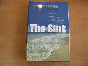Seller image for The Sink: Crime, Terror, and Dirty Money in the Offshore World for sale by By The Lake Books