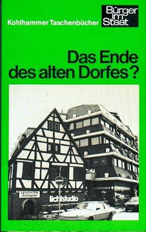 Das Ende des alten Dorfes?