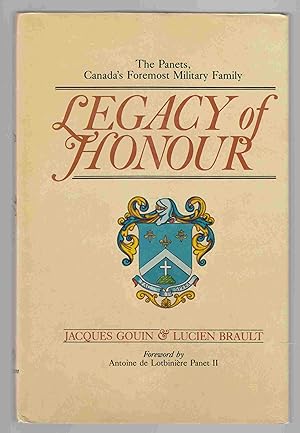 Image du vendeur pour Legacy of Honour The Panets, Canada's Foremost Military Family mis en vente par Riverwash Books (IOBA)