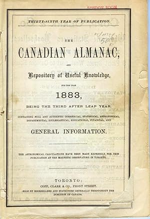 Imagen del vendedor de The Canadian Almanac, and Repository of Useful Knowledge for the Year 1883 a la venta por Attic Books (ABAC, ILAB)