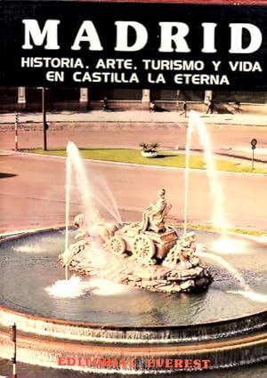 Seller image for MADRID. HISTORIA, ARTE, TURISMO Y VIDA EN CASTILLA LA ETERNA. for sale by Librera Javier Fernndez