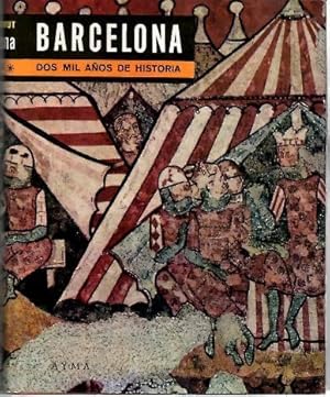 Imagen del vendedor de BARCELONA, DOS MIL AOS DE HISTORIA. a la venta por Librera Javier Fernndez